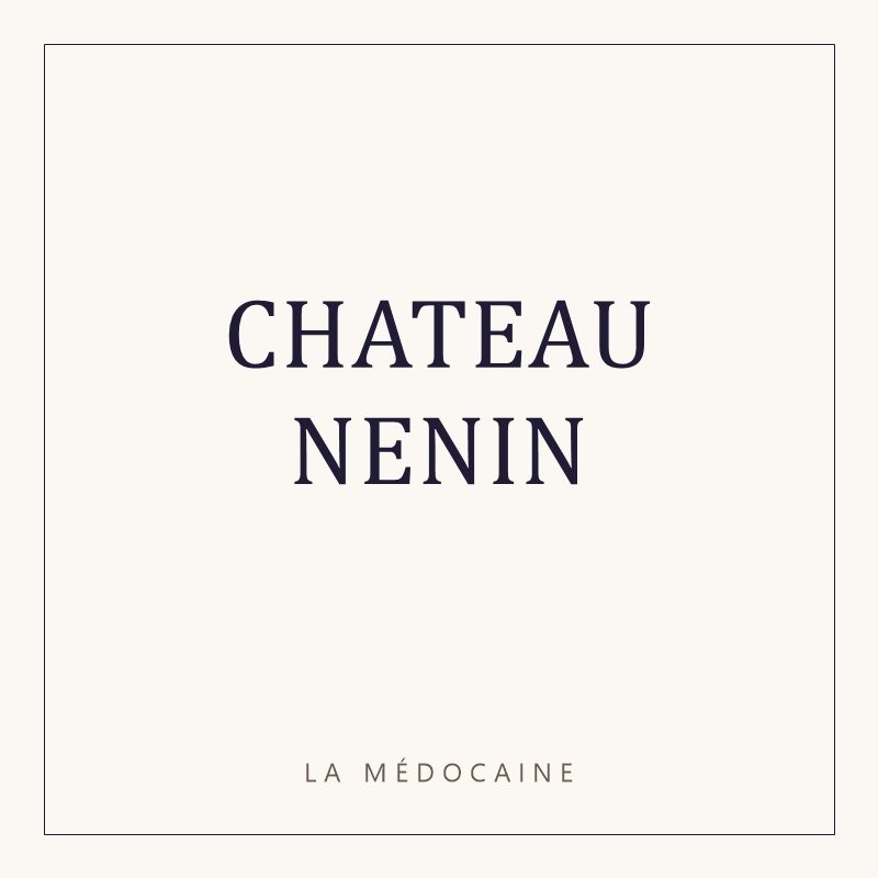 CHATEAU NENIN