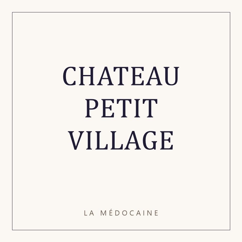 CHATEAU PETIT VILLAGE