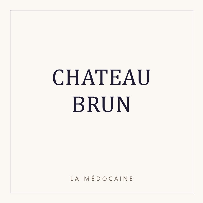 CHATEAU BRUN
