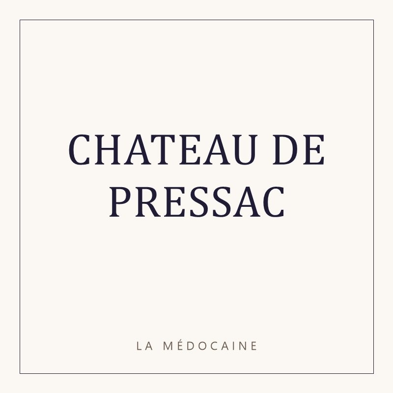CHATEAU DE PRESSAC