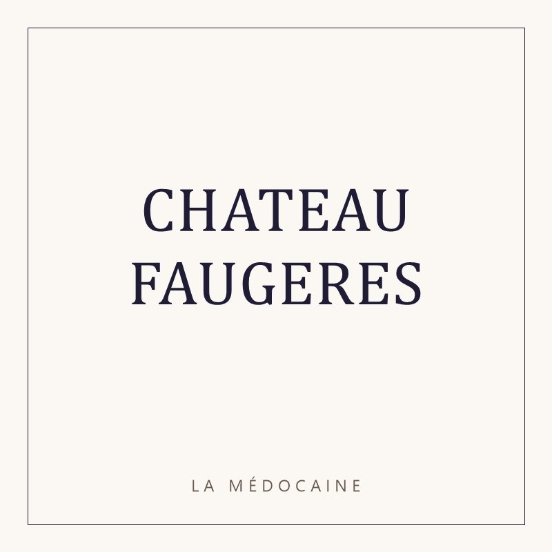 CHATEAU FAUGERES