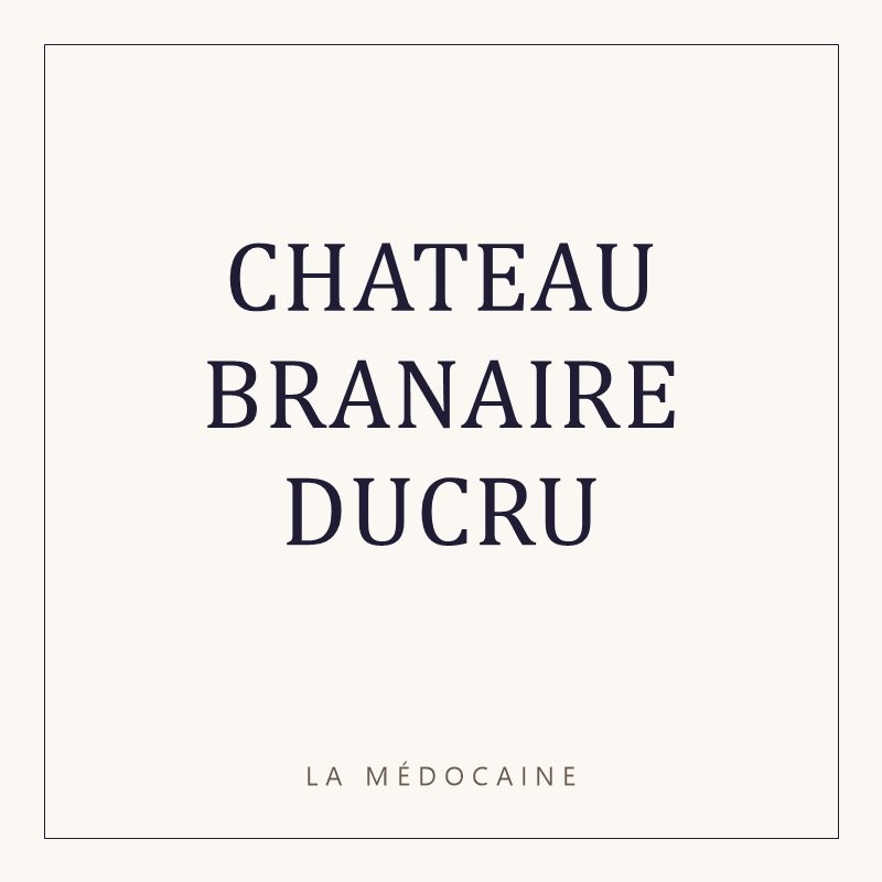 CHATEAU BRANAIRE DUCRU