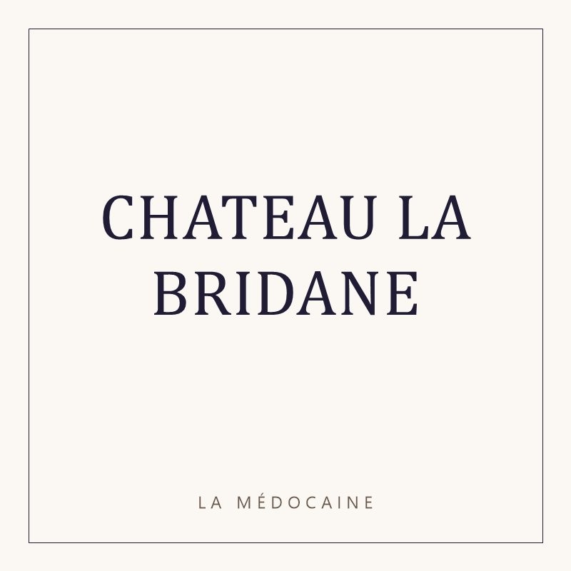 CHATEAU LA BRIDANE