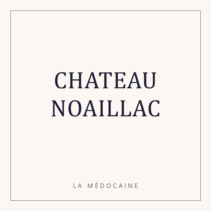 CHATEAU NOAILLAC