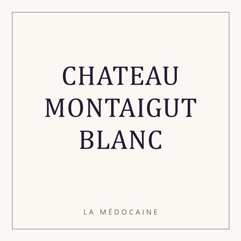 CHATEAU MONTAIGUT BLANC