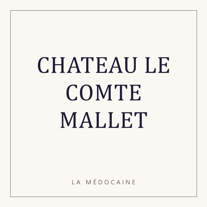 CHATEAU LE COMTE MALLET