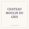 CHATEAU MOULIN DU GRIS