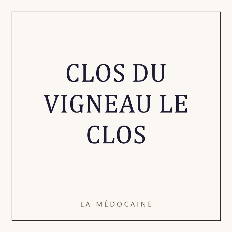 CLOS DU VIGNEAU LE CLOS