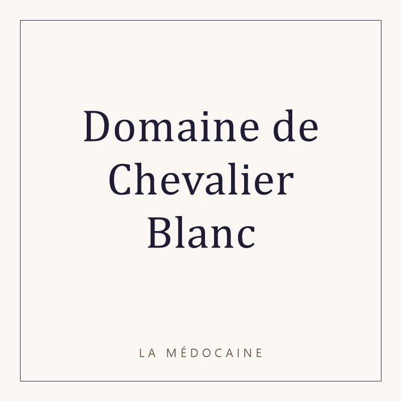 Domaine de Chevalier Blanc