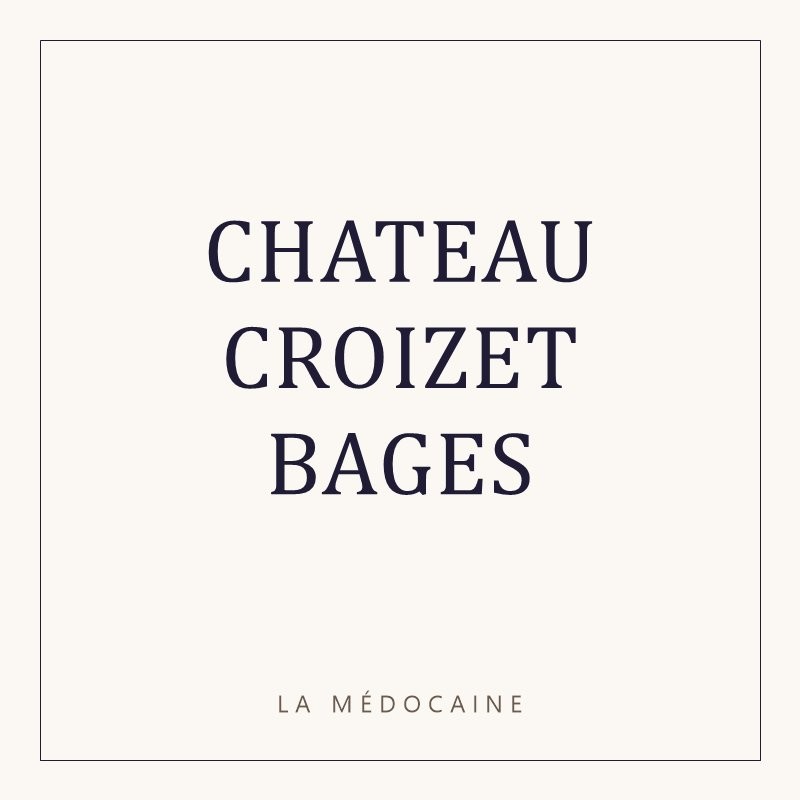 CHATEAU CROIZET BAGES