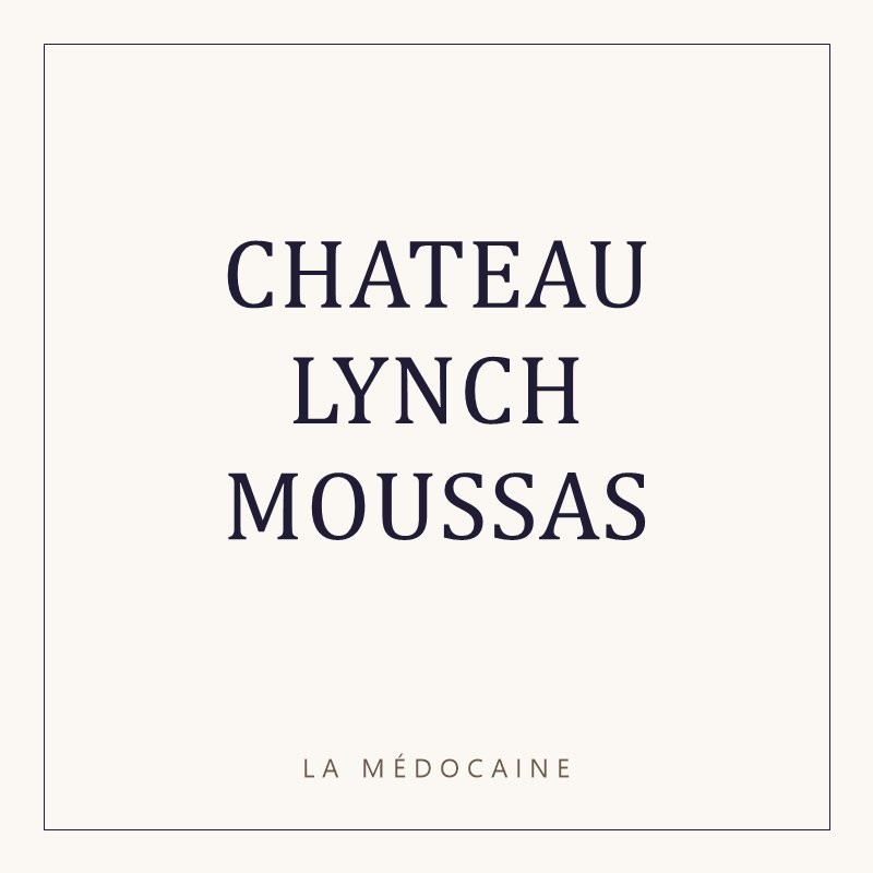 CHATEAU LYNCH MOUSSAS