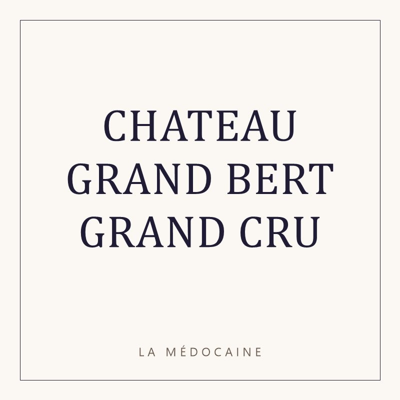CHATEAU GRAND BERT GRAND CRU