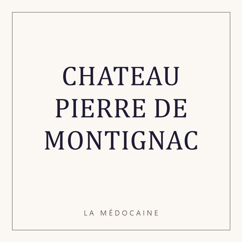 CHATEAU PIERRE DE MONTIGNAC