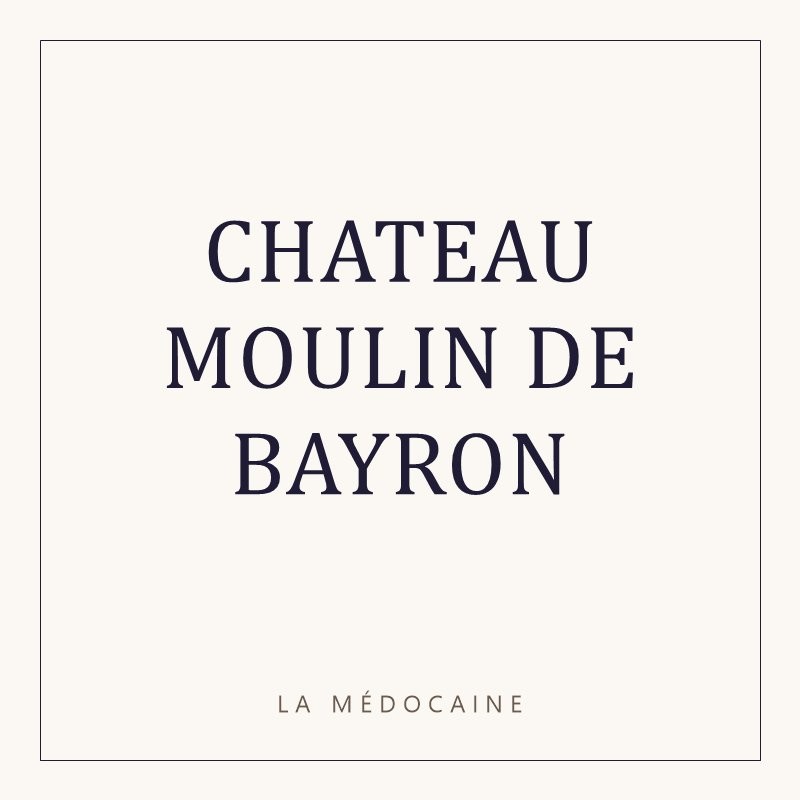 CHATEAU MOULIN DE BAYRON