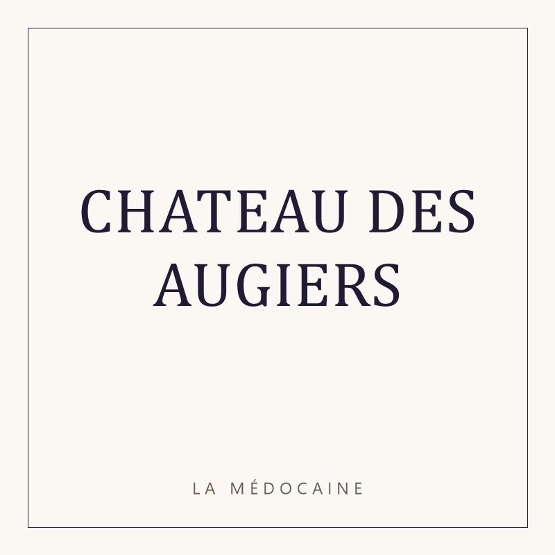CHATEAU DES AUGIERS