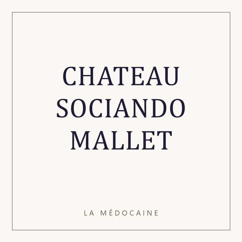 CHATEAU SOCIANDO MALLET