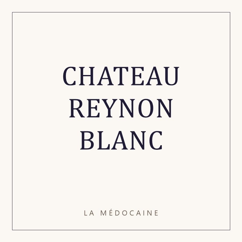 CHATEAU REYNON BLANC