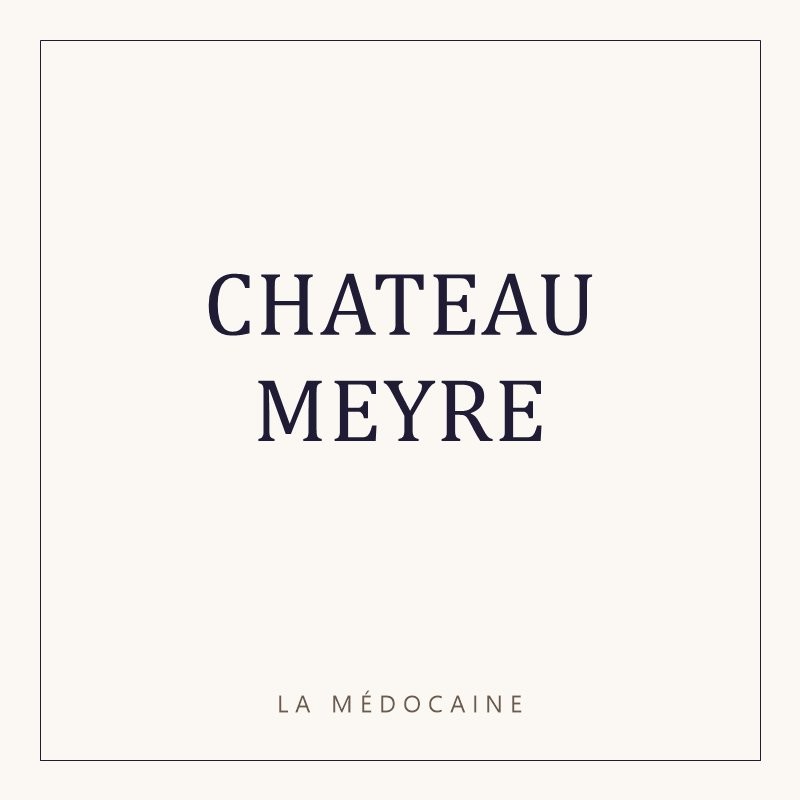 CHATEAU MEYRE