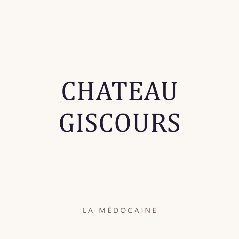 CHATEAU GISCOURS