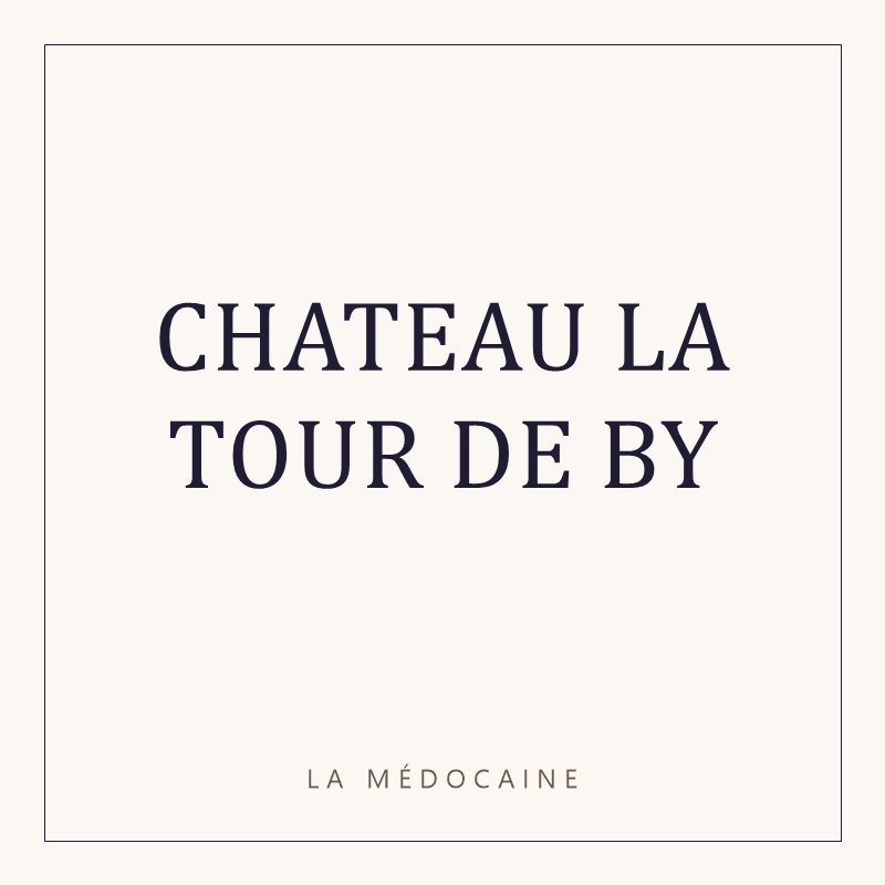 CHATEAU LA TOUR DE BY