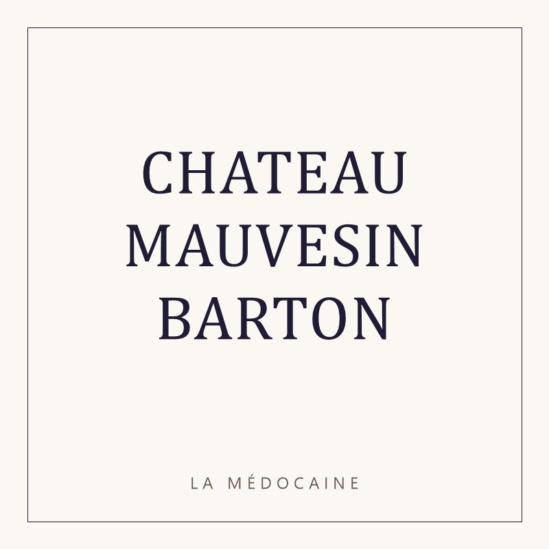CHATEAU MAUVESIN BARTON